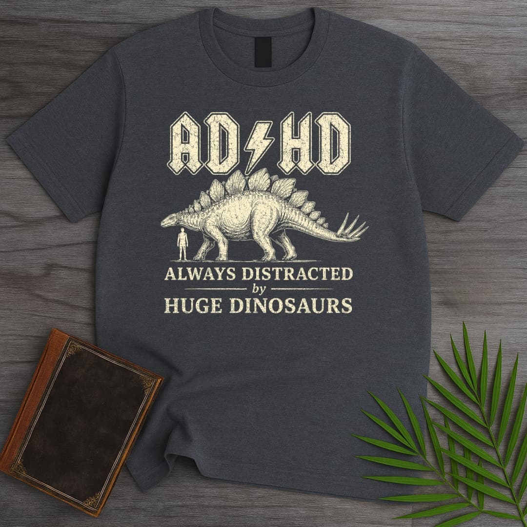 T-Shirt Dark Heather / S Always Distracted by Stegosaurus (ADHD) T-Shirt
