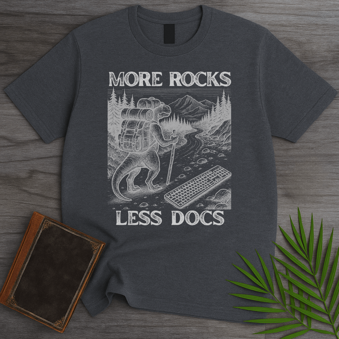 T-Shirt Dark Heather / S More Rocks Less Docs T-Shirt