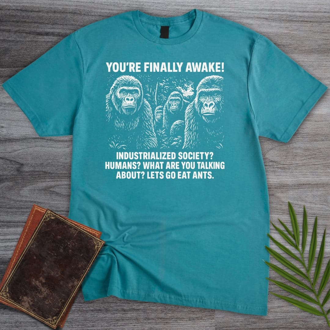 T-Shirt Tropical Blue / S You're Finally Awake T-Shirt