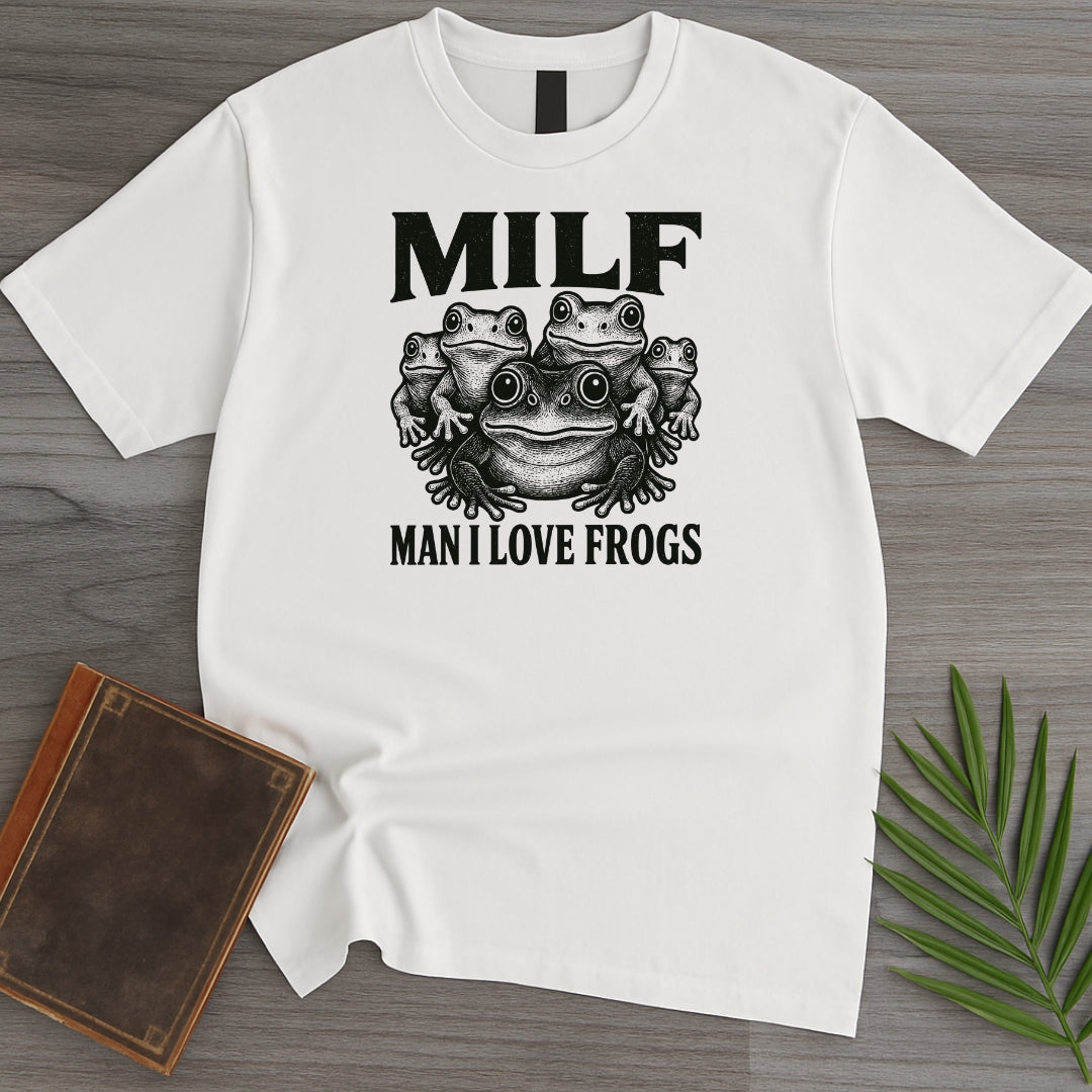 Man I Love Frogs T-Shirt