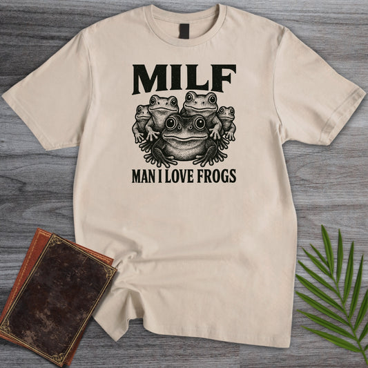 Man I Love Frogs T-Shirt