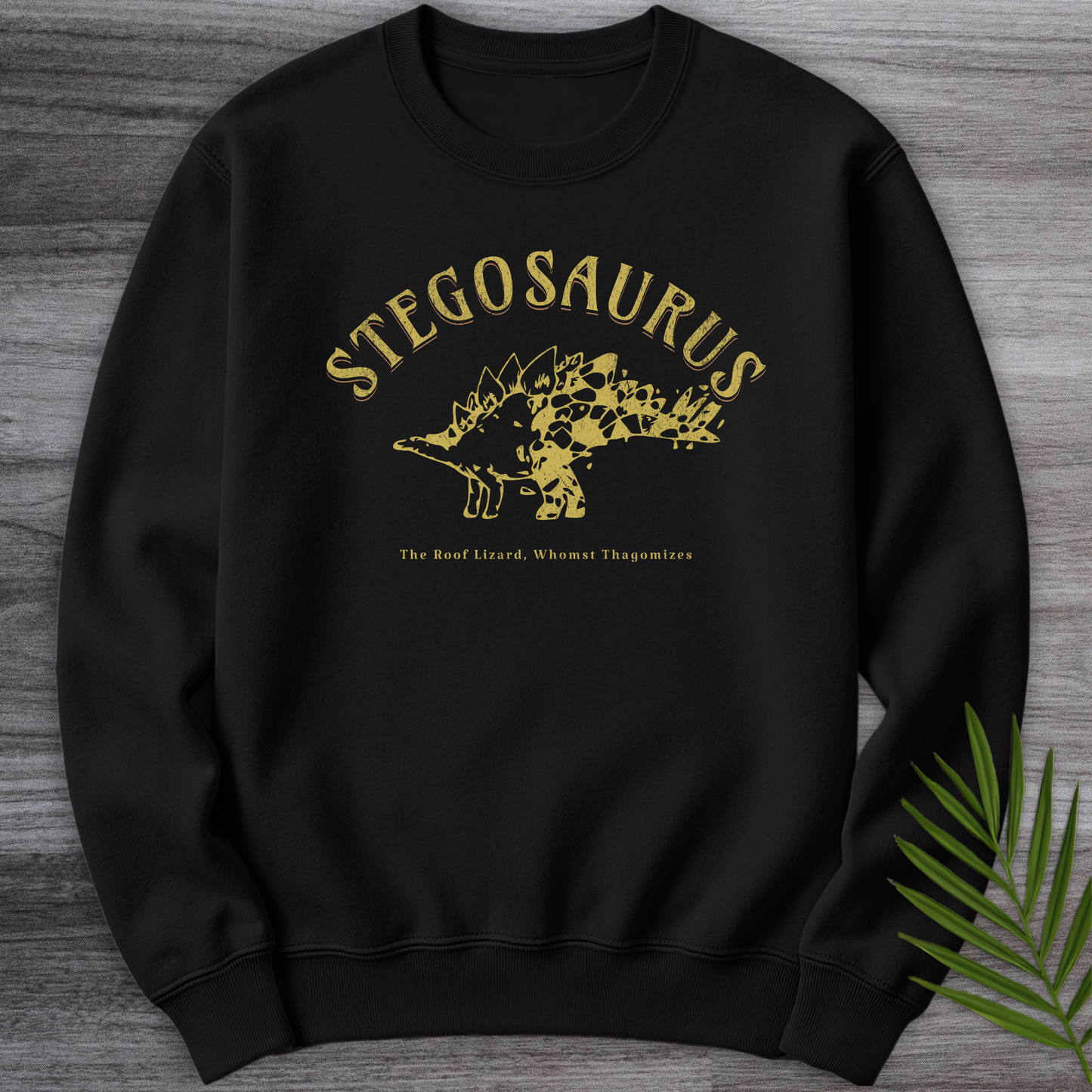 Stegosaurus Whomst Thagomizes Crewneck