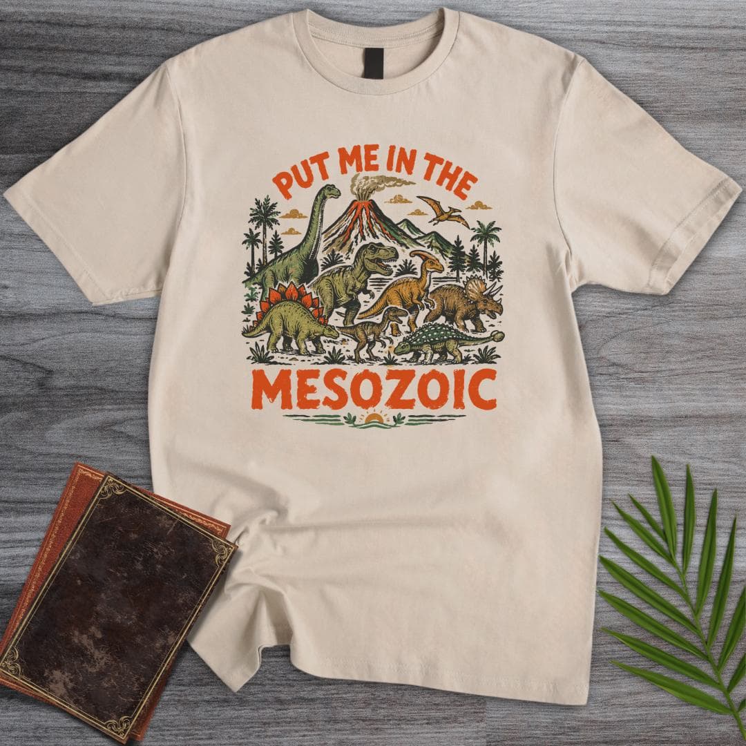 Put Me In The Mesozoic T-Shirt
