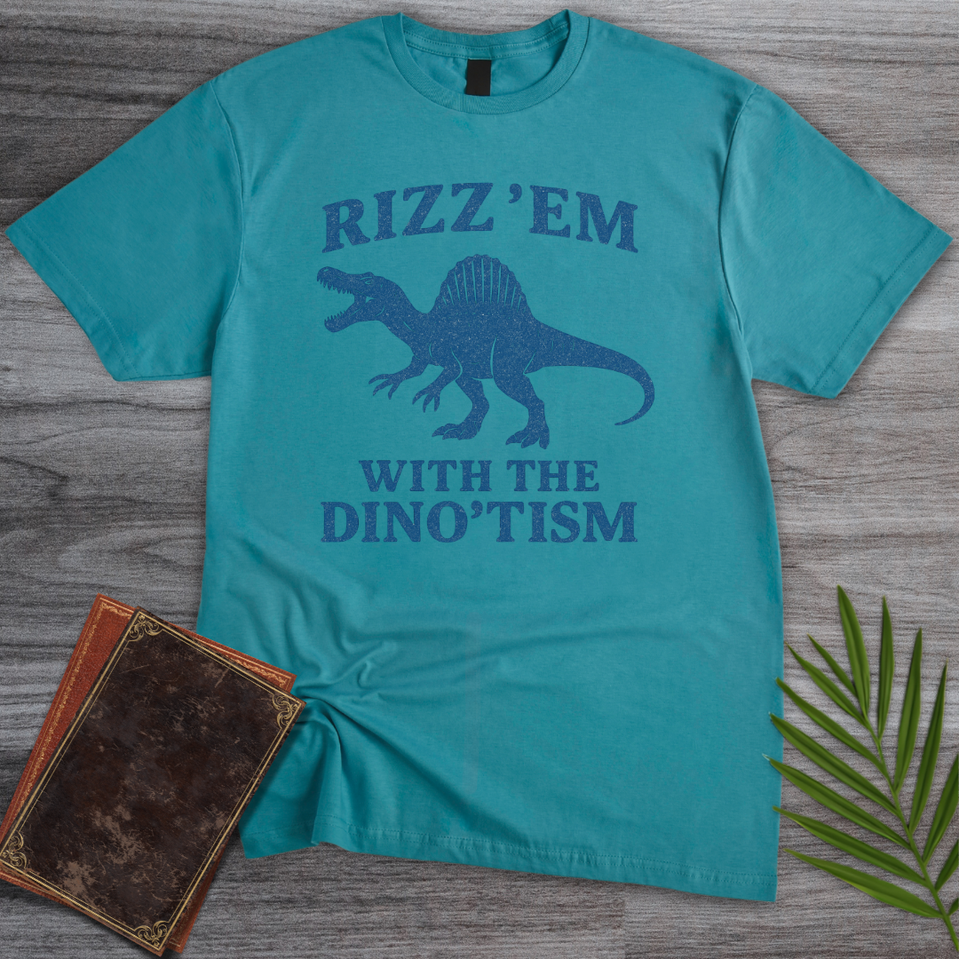 Rizz'em with Dino'tism  T-Shirt