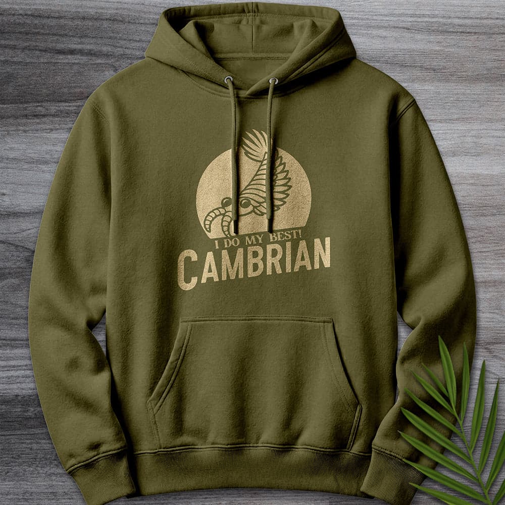 Hoodie M / Army Green Cambrian: I Do My Best Premium Hoodie