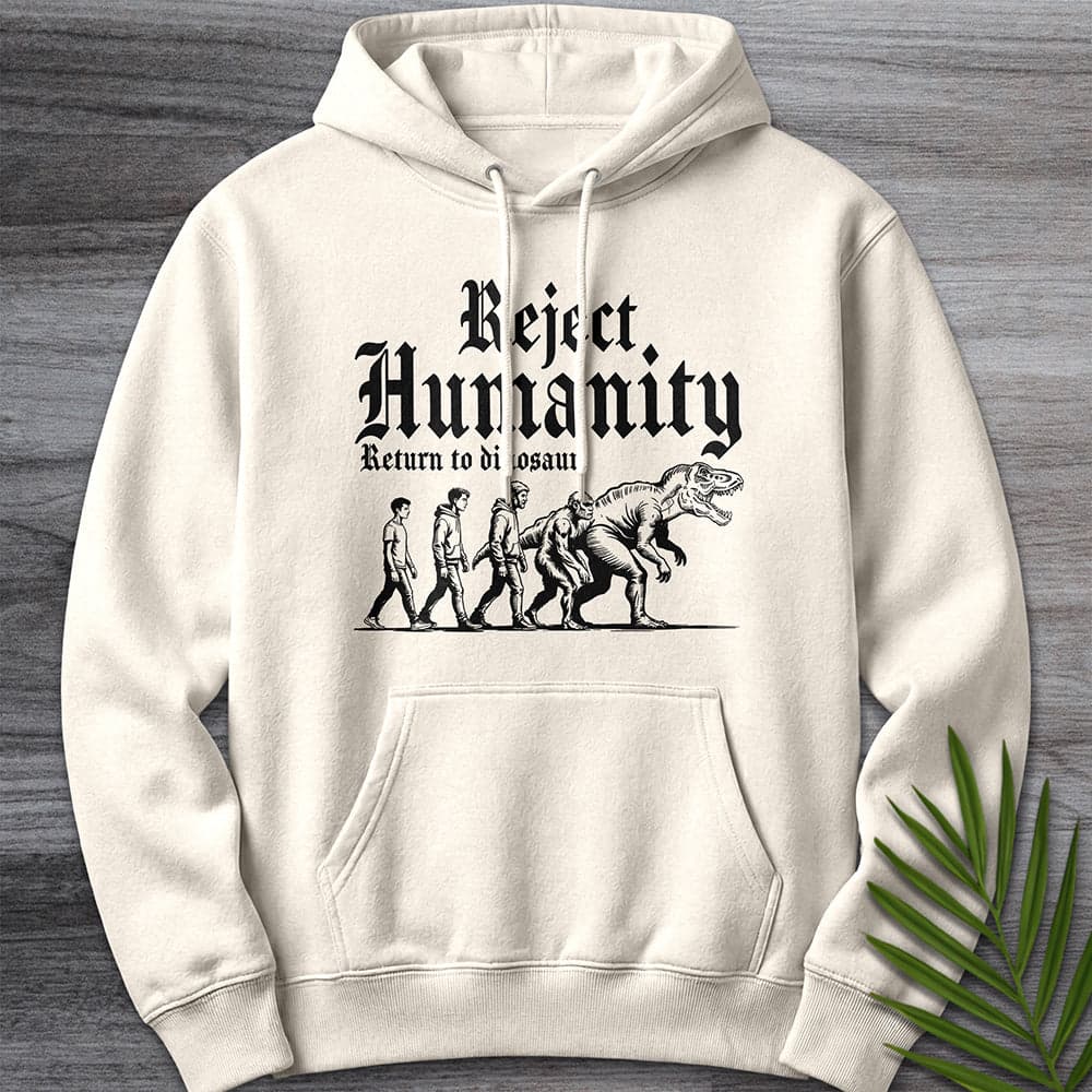 Hoodie S / Sandshell Reject Humanity, Return to Dino Premium Hoodie