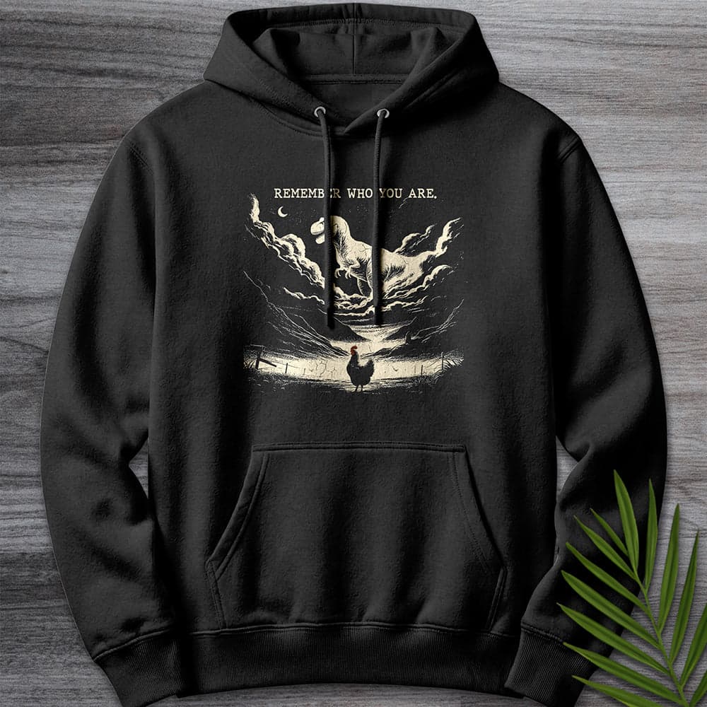 Hoodie XS / Black Remember Who You Are Premium Hoodie