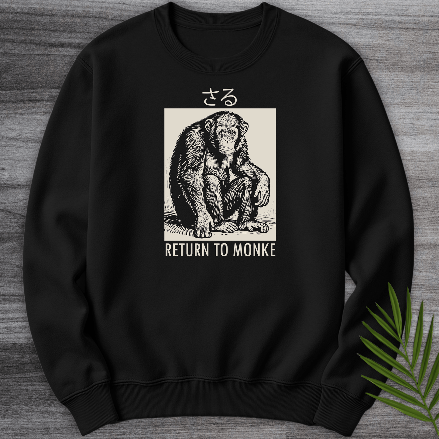 Sweatshirt Black / S Return to Monke (Saru) Crewneck