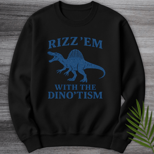 Sweatshirt Black / S Rizz'em with Dino'tism Crewneck