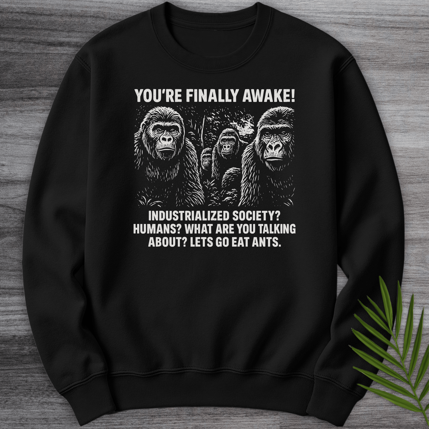 Sweatshirt Black / S You're Finally Awake Crewneck