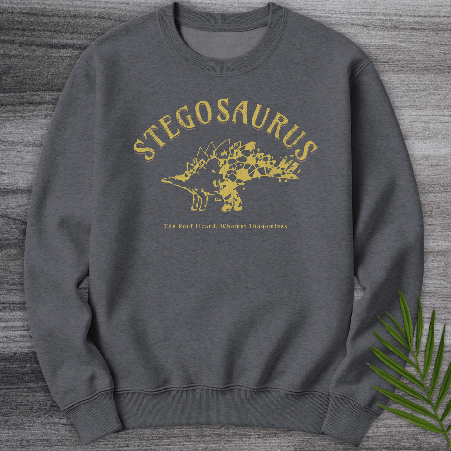 Sweatshirt Dark Heather / S Stegosaurus Whomst Thagomizes Crewneck
