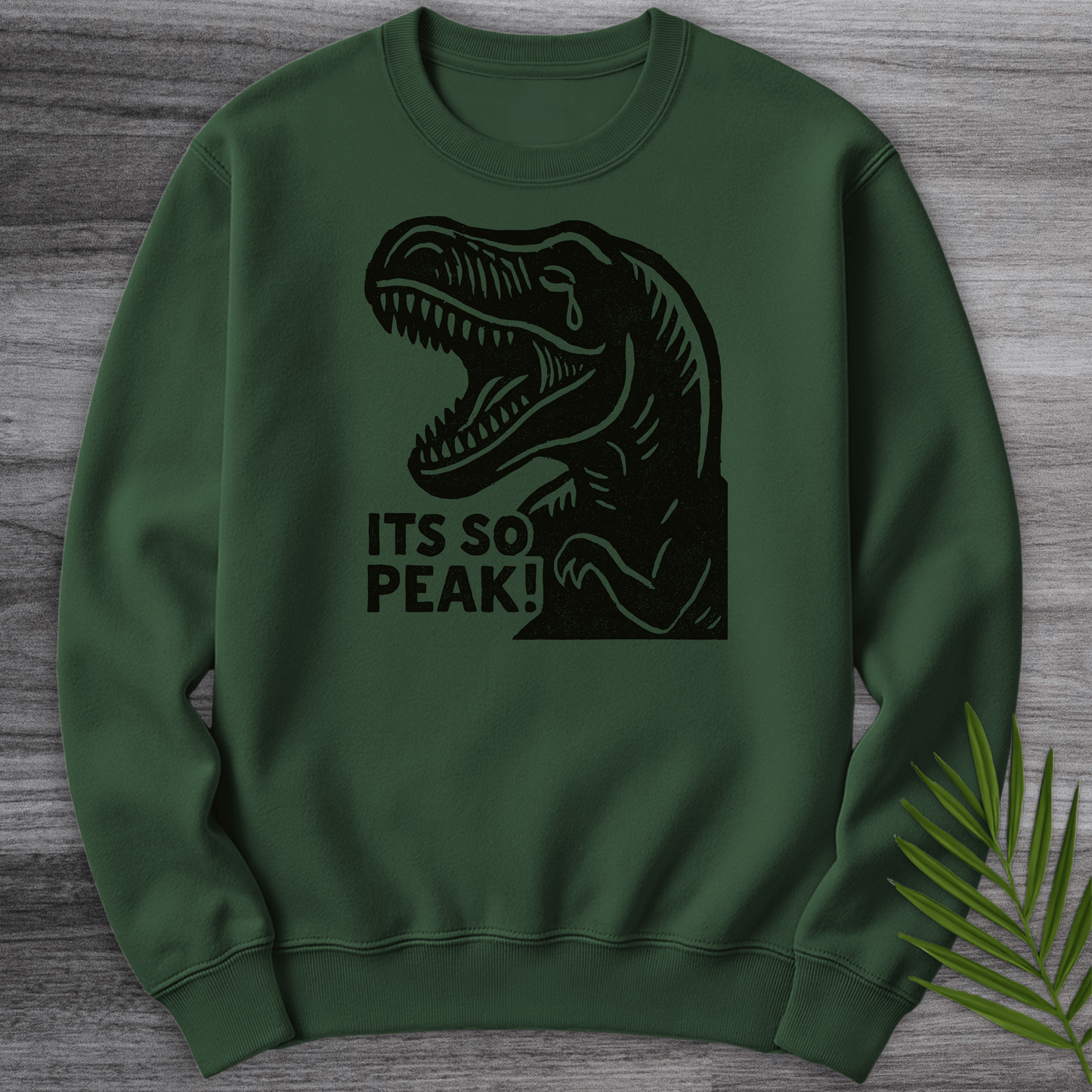 Sweatshirt Forest Green / S It's So Peak Crewneck