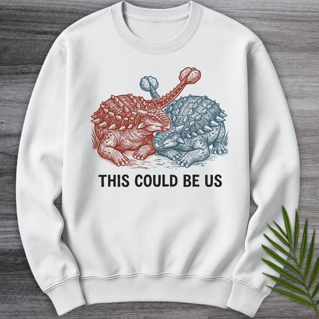 Sweatshirt White / S Ankylosaurus This Could Be Us Crewneck