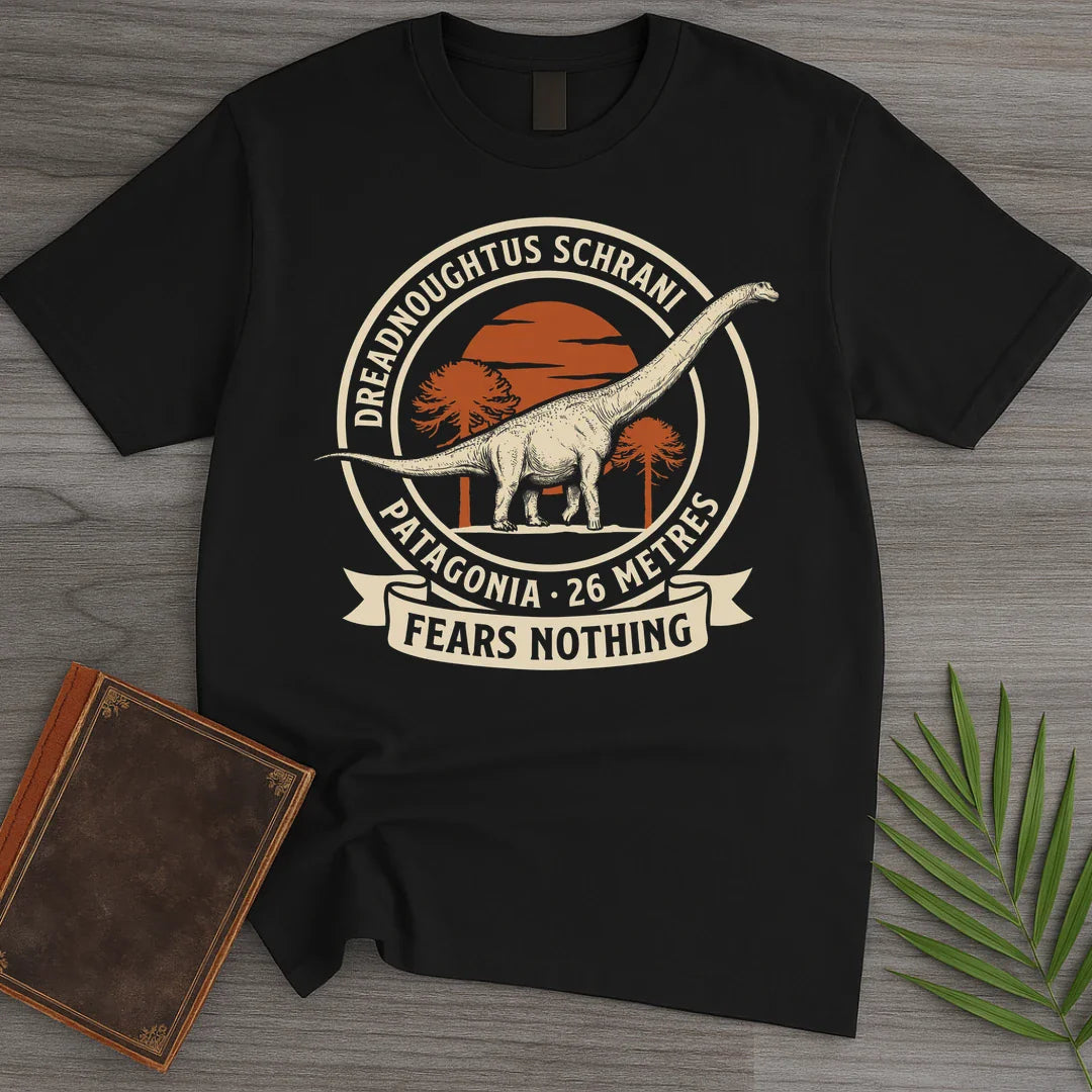 T-Shirt Black / S Fears Nothing Dreadnoughtus T-Shirt