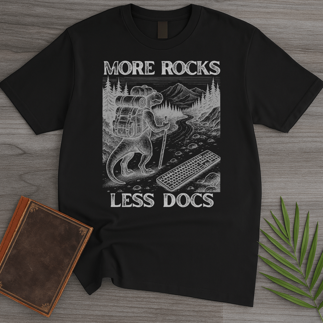 T-Shirt Black / S More Rocks Less Docs T-Shirt