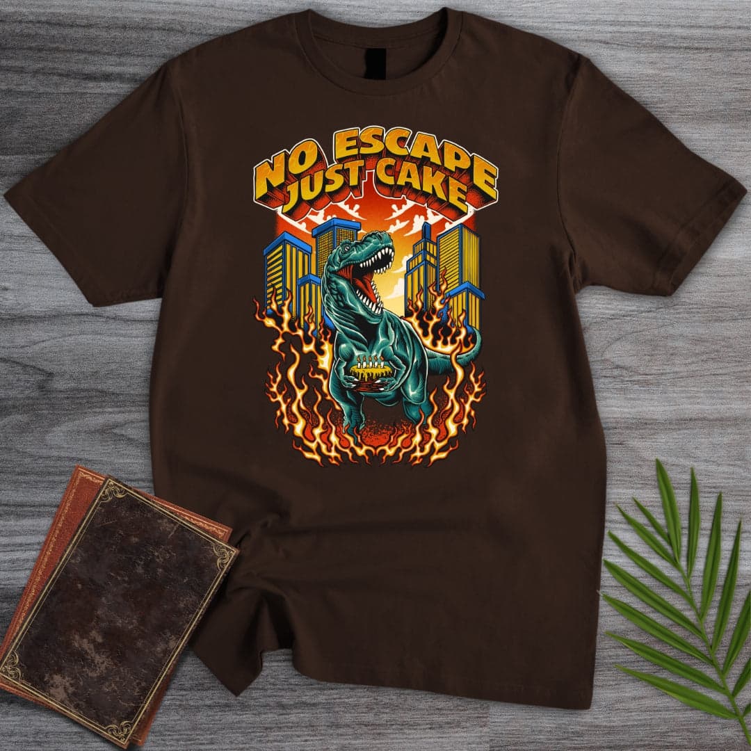 T-Shirt Dark Chocolate / S No Escape Just Cake T.rex T-Shirt (Akbar Sansa)