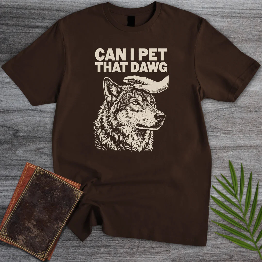 T-Shirt Dark Chocolate / S Pet That Dawg T-Shirt