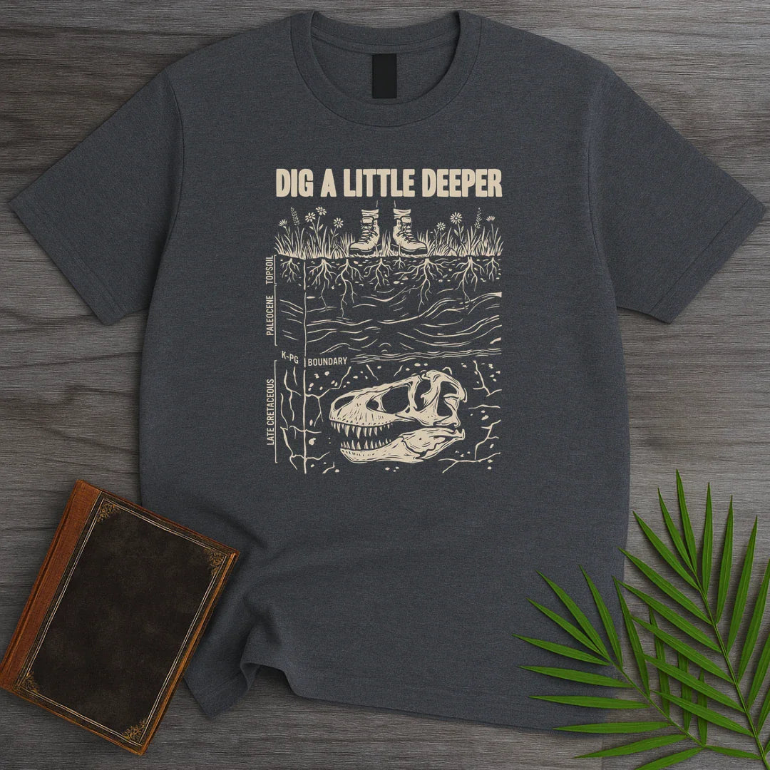 T-Shirt Dark Heather / S Dig Deeper Strata T-Shirt