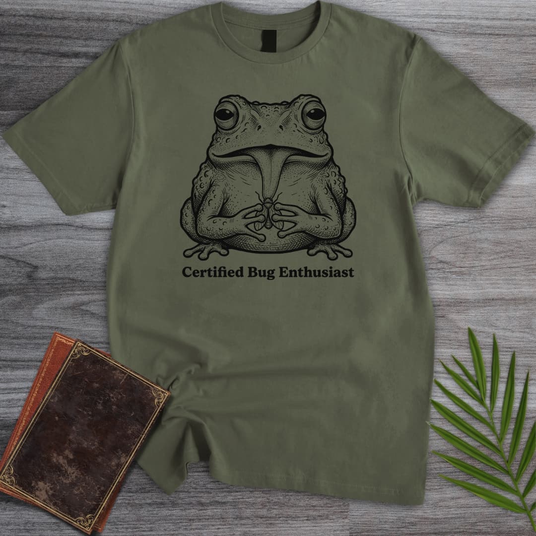 T-Shirt Military Green / S Certified Bug Enthusiast T-Shirt