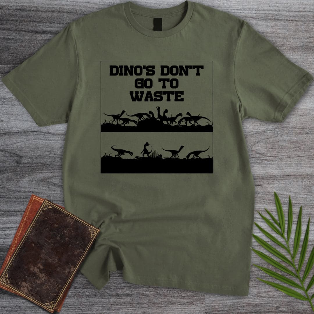 T-Shirt Military Green / S Dino’s Don’t Go To Waste T-Shirt (Doobie)