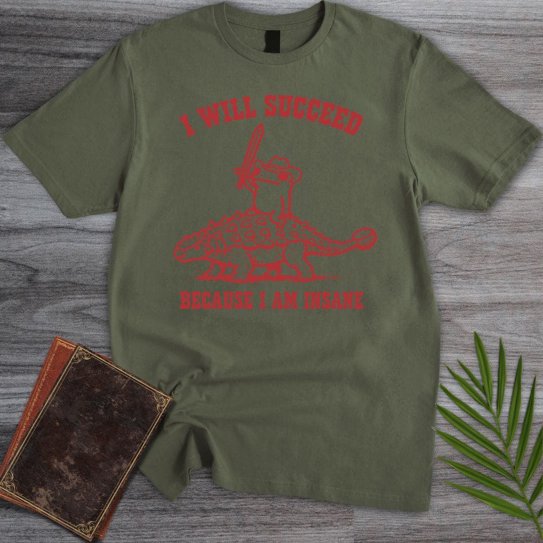 T-Shirt Military Green / S I Will Succeed T-Shirt
