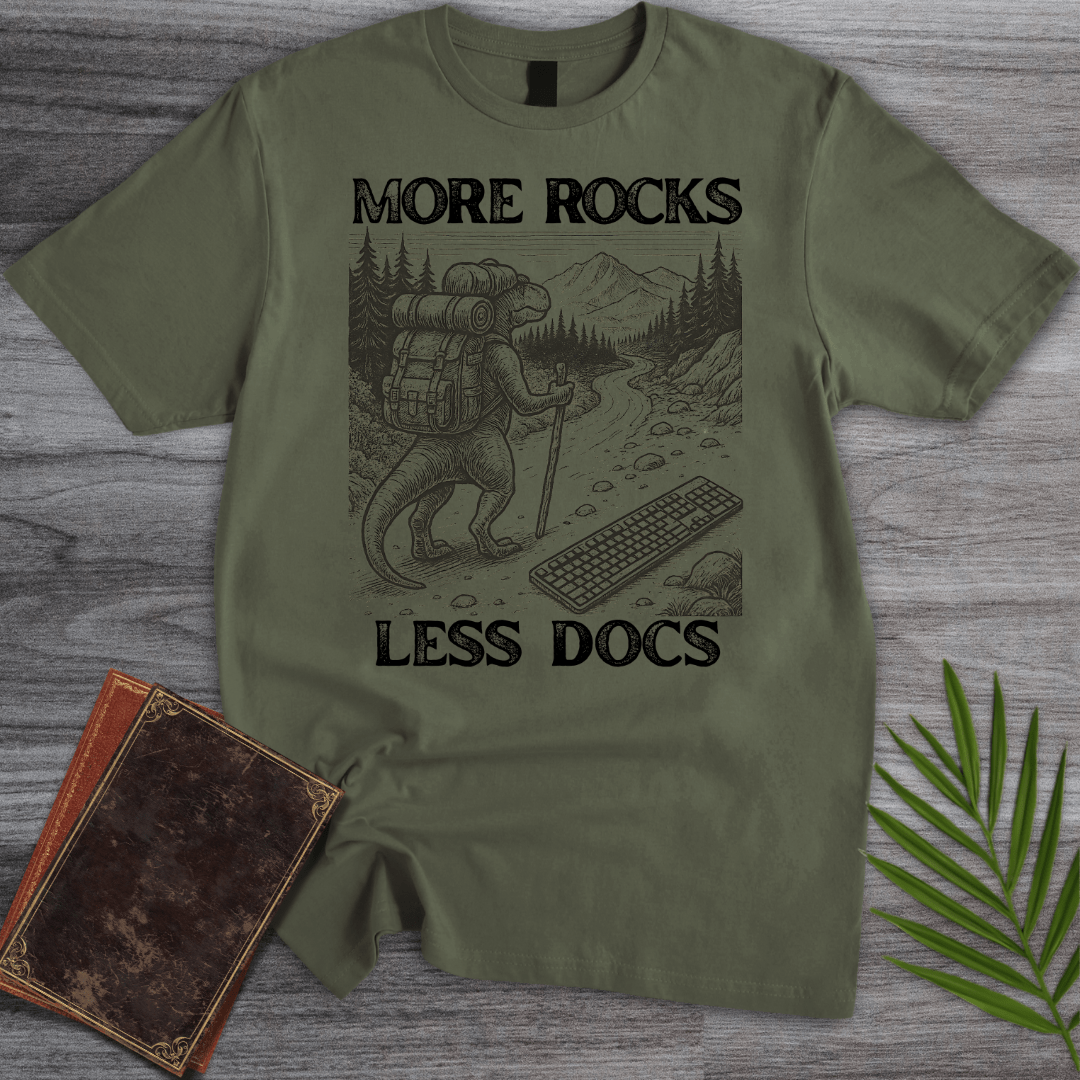 T-Shirt Military Green / S More Rocks Less Docs T-Shirt