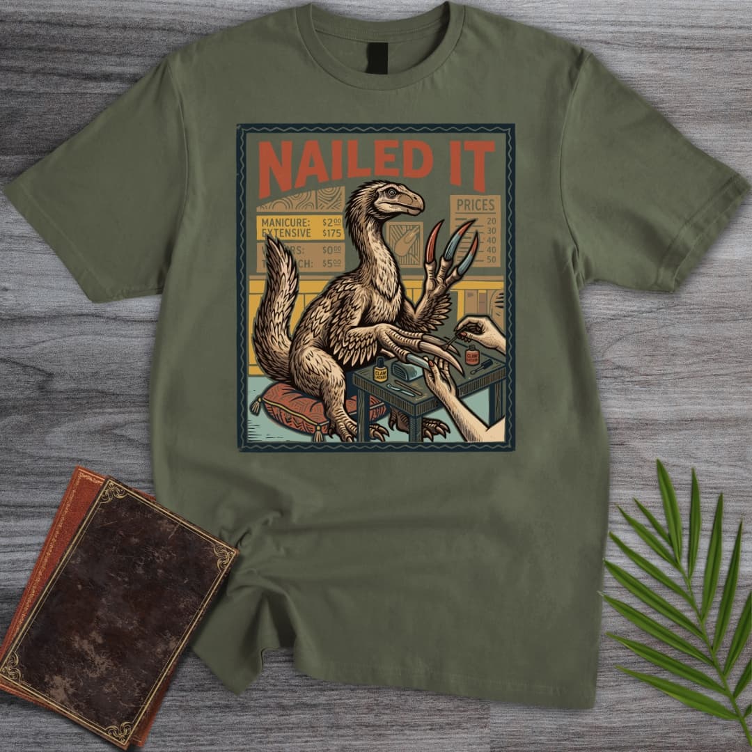 T-Shirt Military Green / S NAILED IT Therizinosaurus T-Shirt