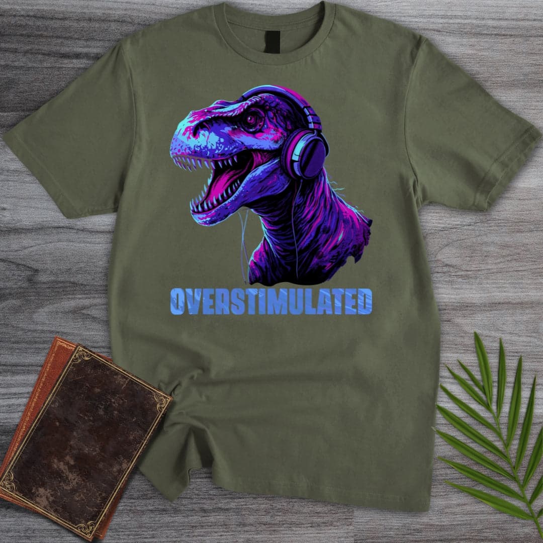 T-Shirt Military Green / S Overstimulated Dino'tism T-Shirt