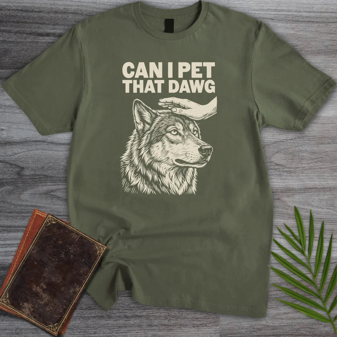 T-Shirt Military Green / S Pet That Dawg T-Shirt