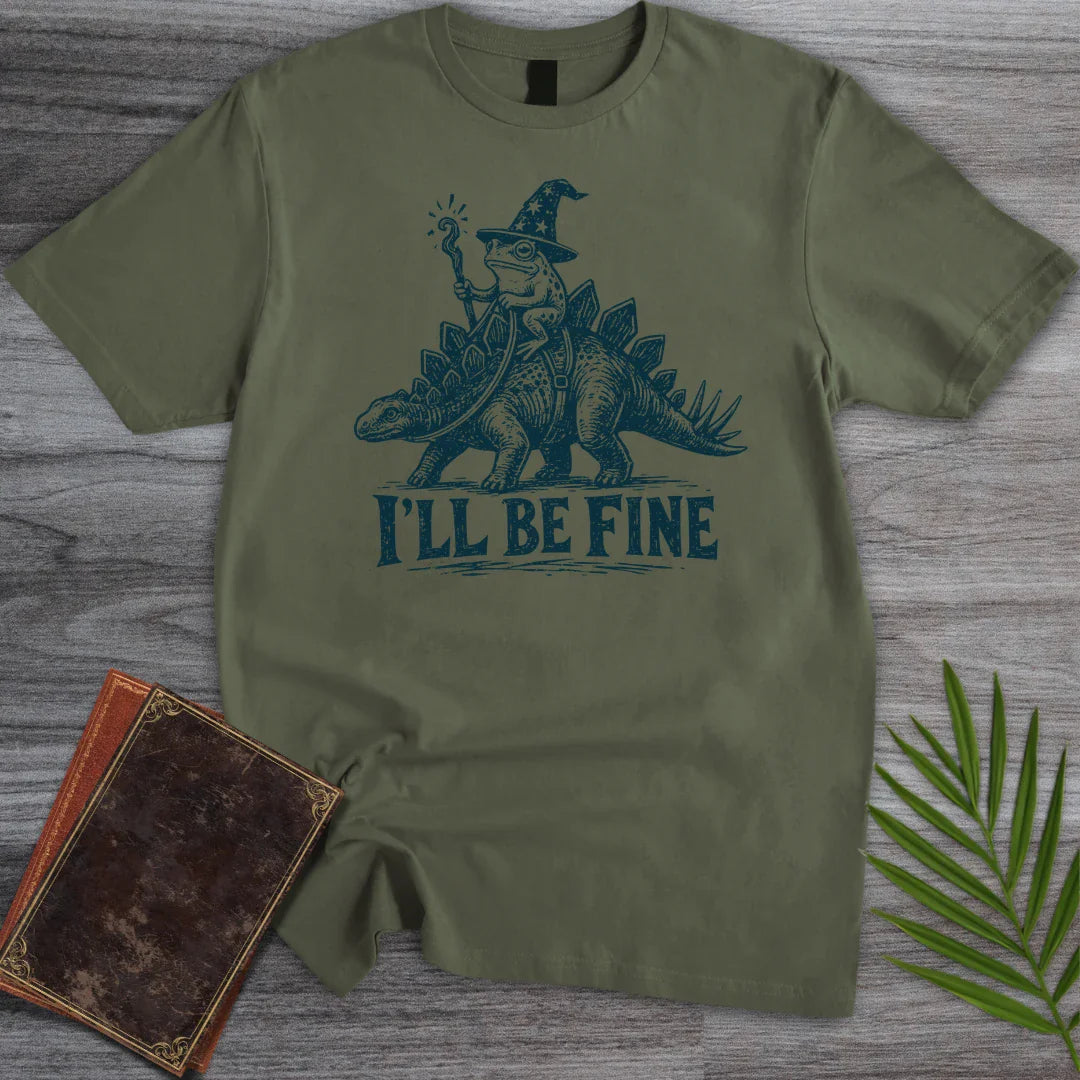 T-Shirt Military Green / S Stegosaurus I'll be fine T-Shirt