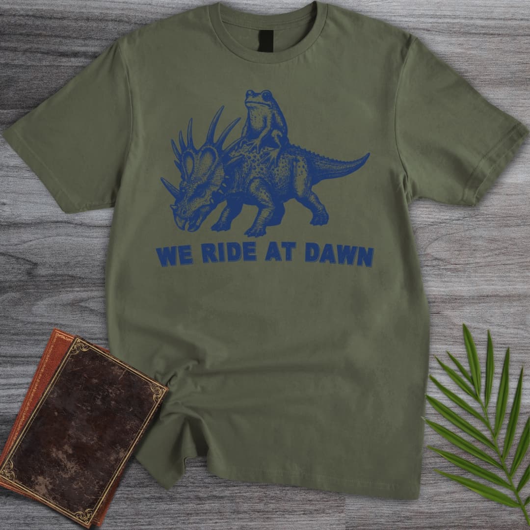 T-Shirt Military Green / S We Ride at Dawn T-Shirt