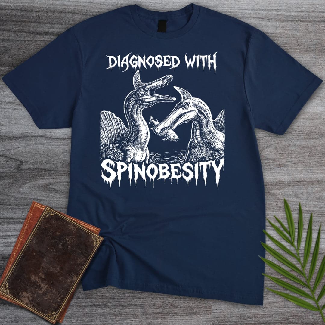 T-Shirt Navy / S Diagnosed with Spinobesity T-Shirt