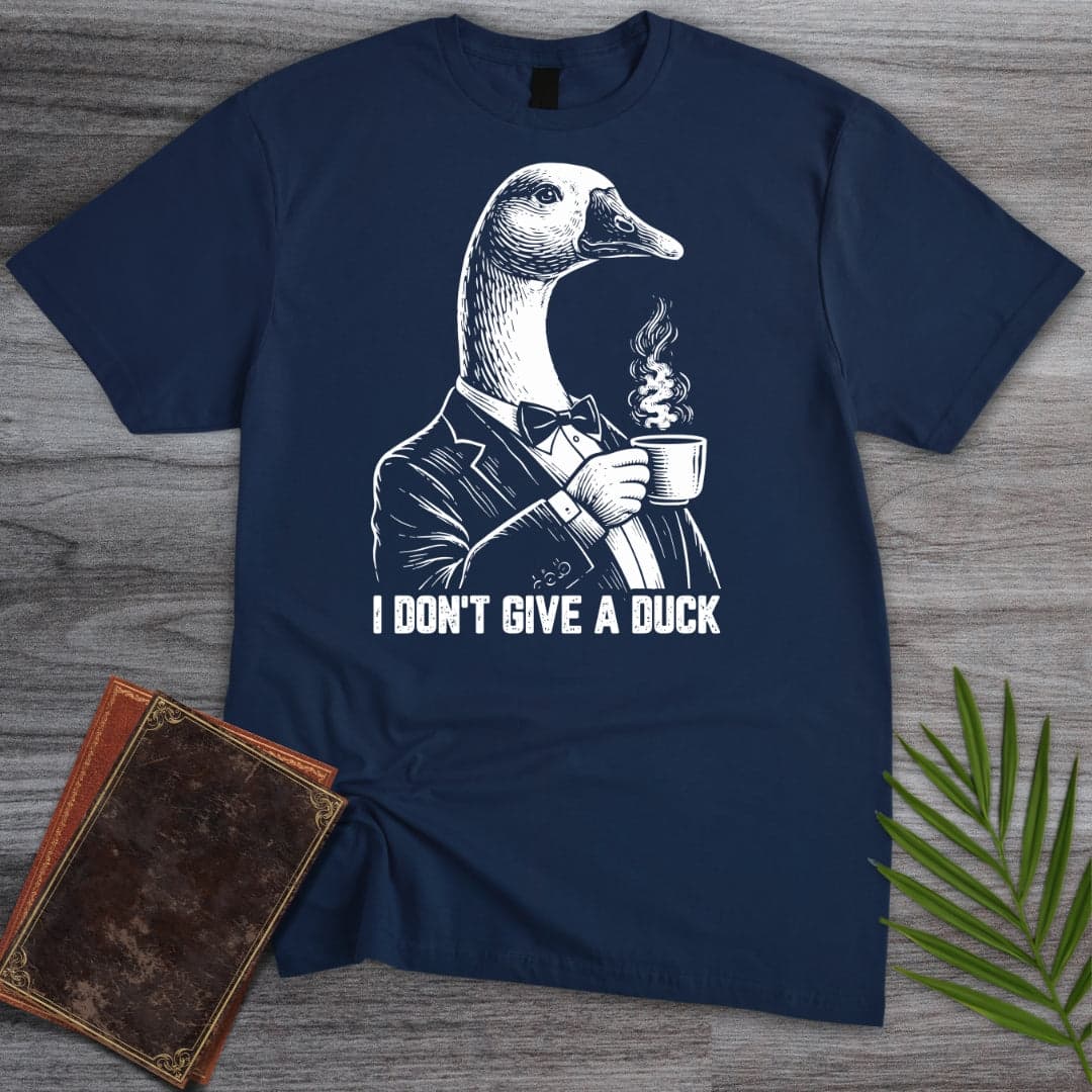 T-Shirt Navy / S I Don't Give a Duck T-Shirt