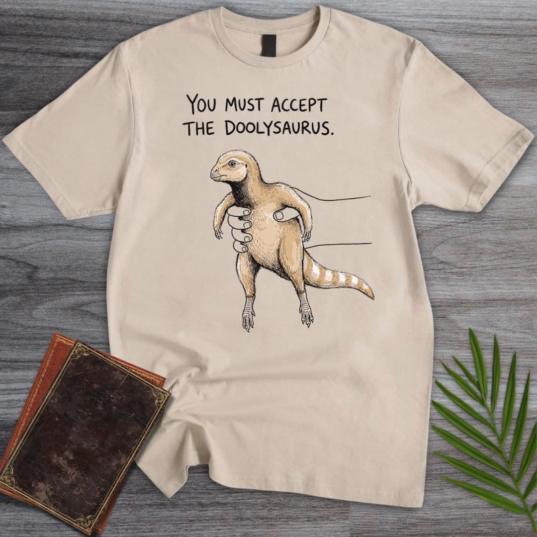 T-Shirt Sand / S Accept the Doolysaurus T-Shirt