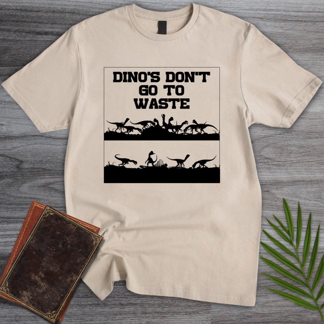 T-Shirt Sand / S Dino’s Don’t Go To Waste T-Shirt (Doobie)