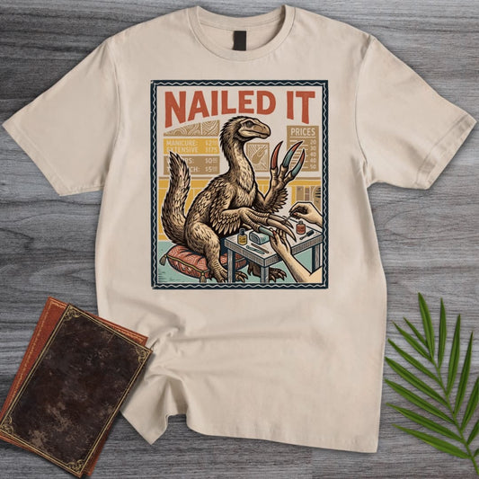 T-Shirt Sand / S NAILED IT Therizinosaurus T-Shirt