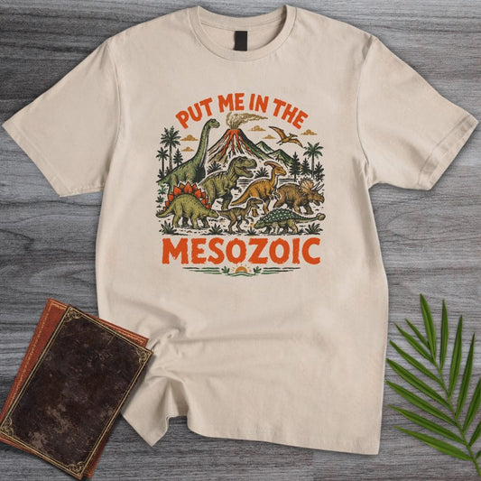 T-Shirt Sand / S Put Me In The Mesozoic T-Shirt