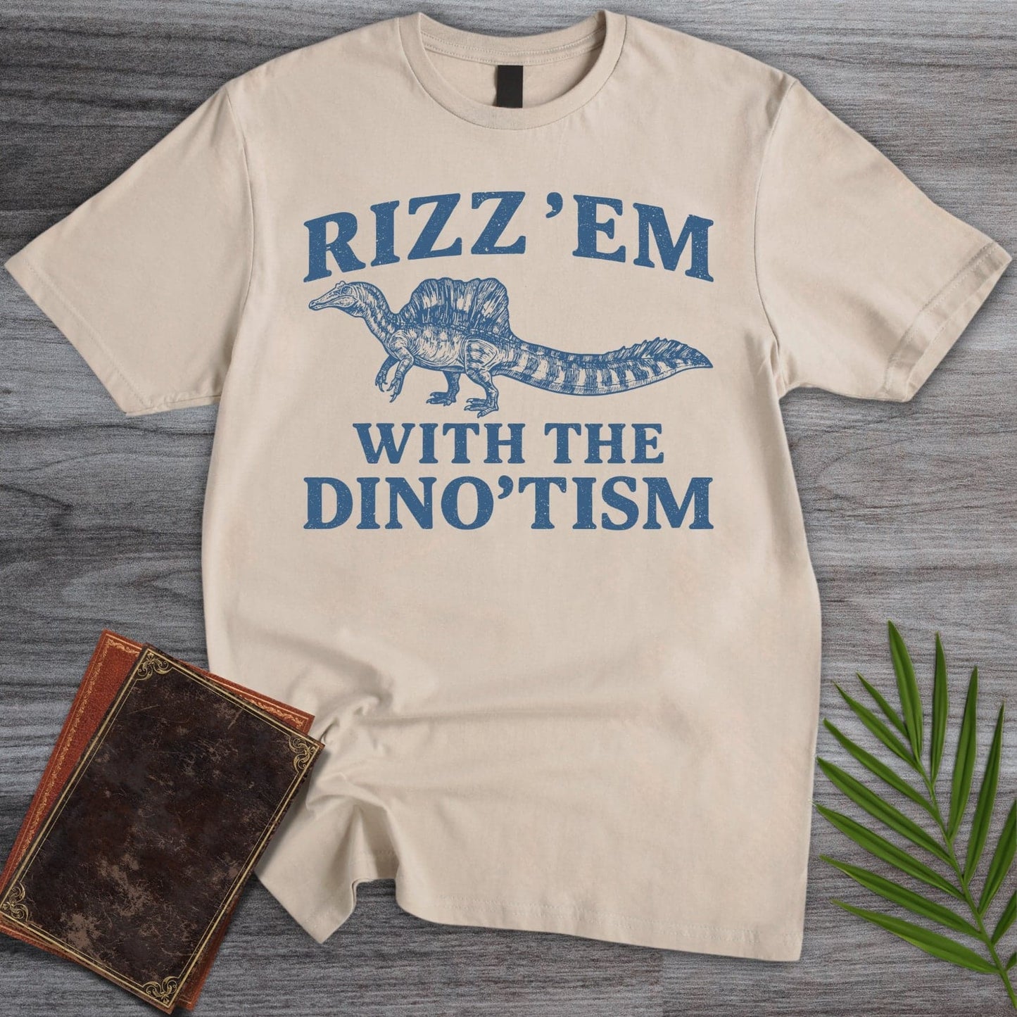 T-Shirt Sand / S Rizz'em With the Spino'tism T-Shirt