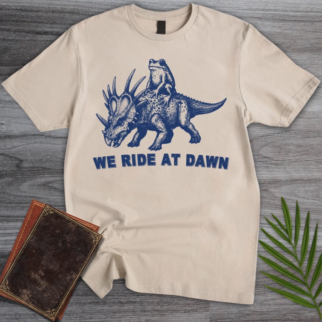 T-Shirt Sand / S We Ride at Dawn T-Shirt