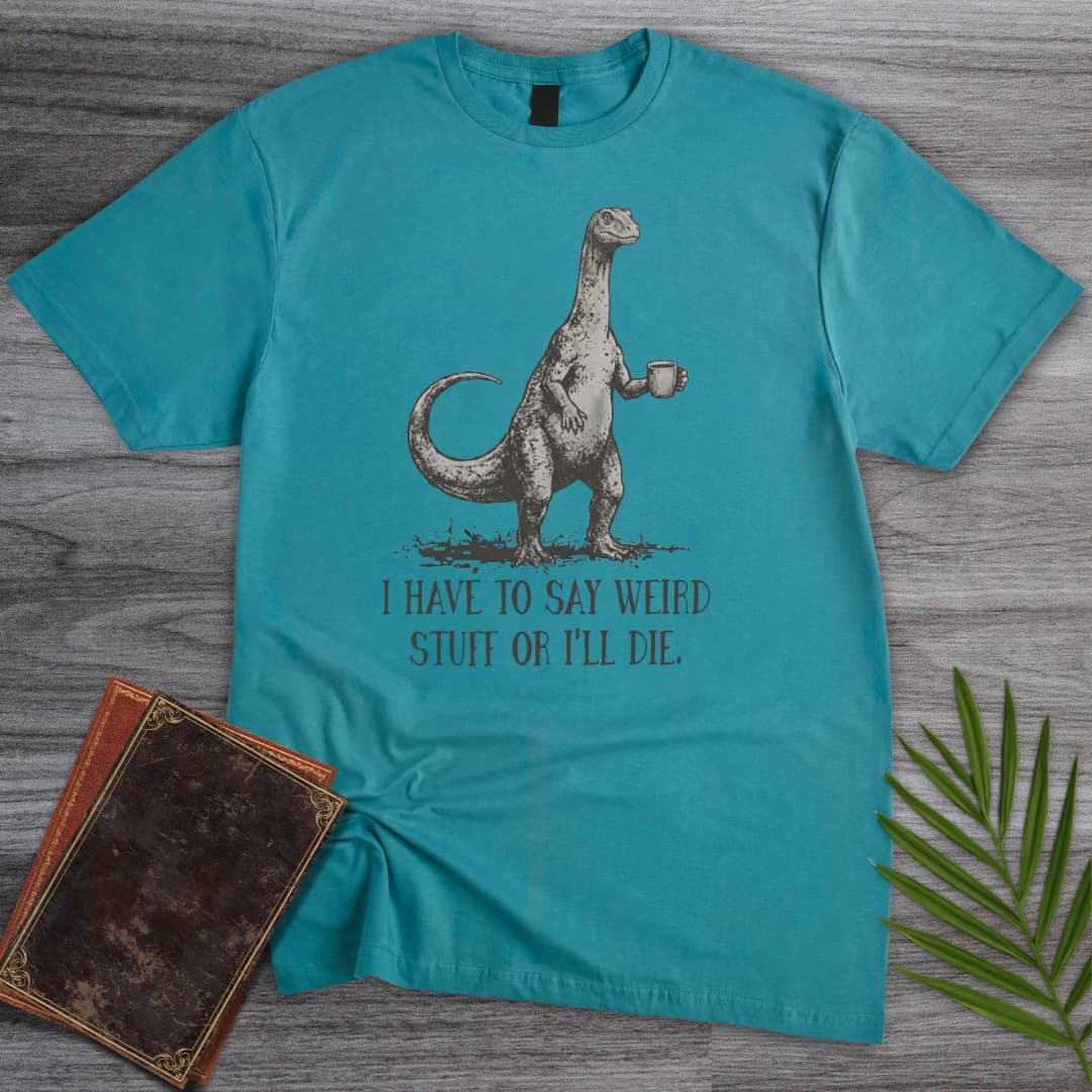 T-Shirt Tropical Blue / S I Must Be Weird T-Shirt