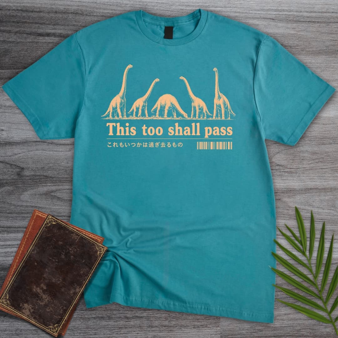 T-Shirt Tropical Blue / S Sauropods, This Too Shall Pass T-Shirt