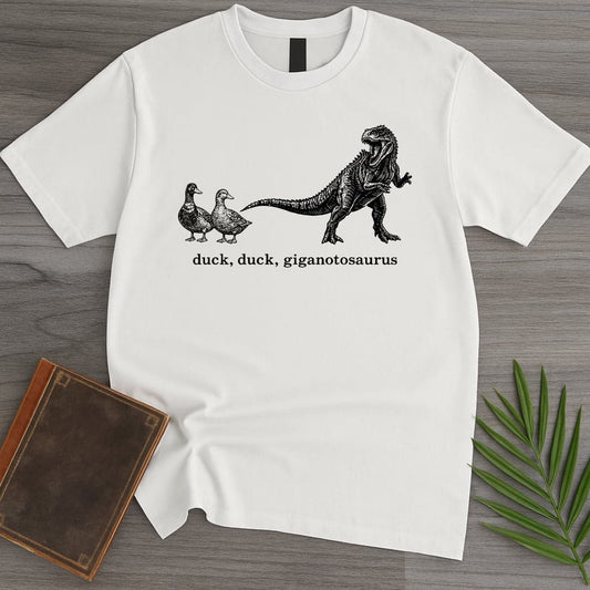 T-Shirt White / S Duck, Duck, Giganotosaurus T-Shirt