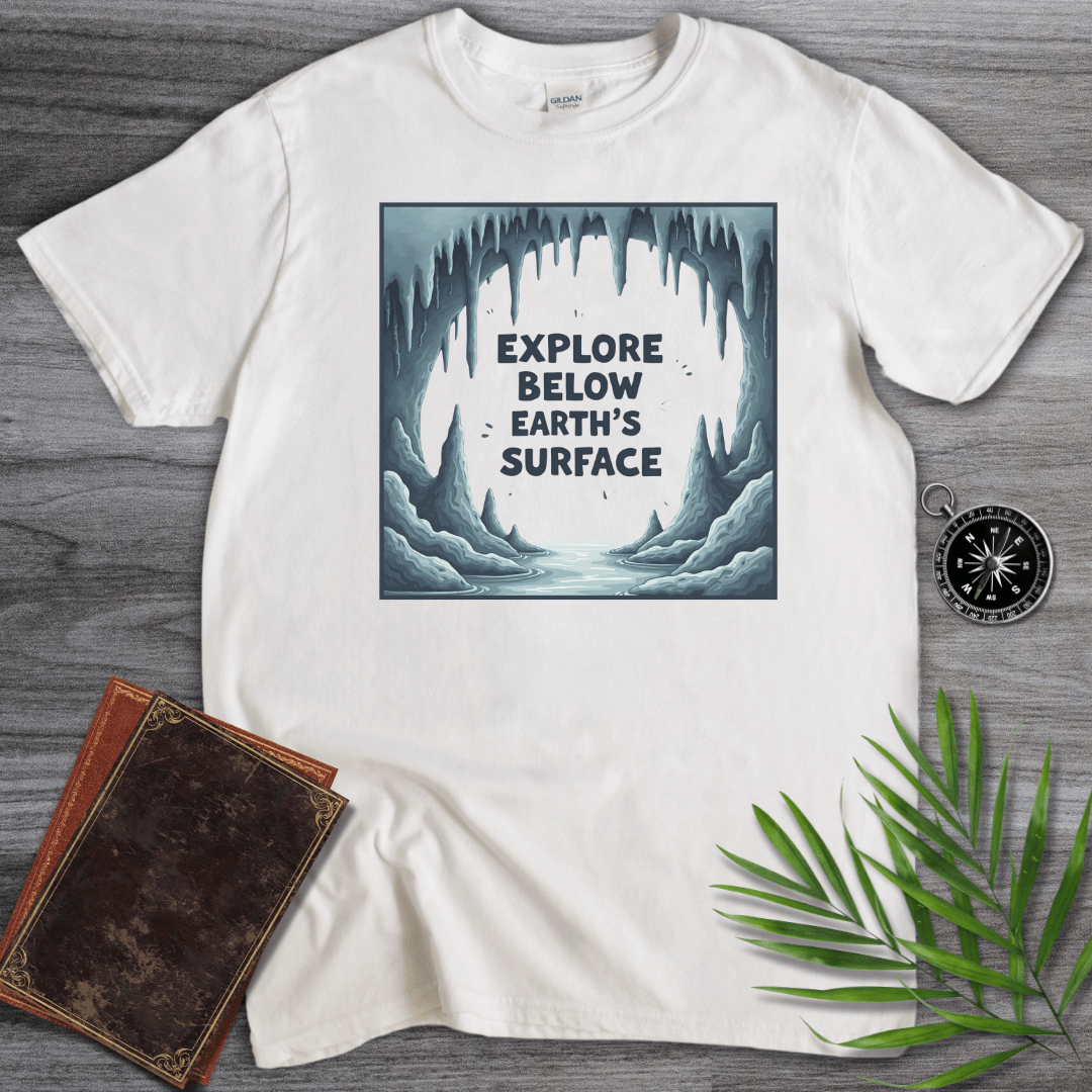 T-Shirt White / S Explore Below the Earth's Surface T-Shirt