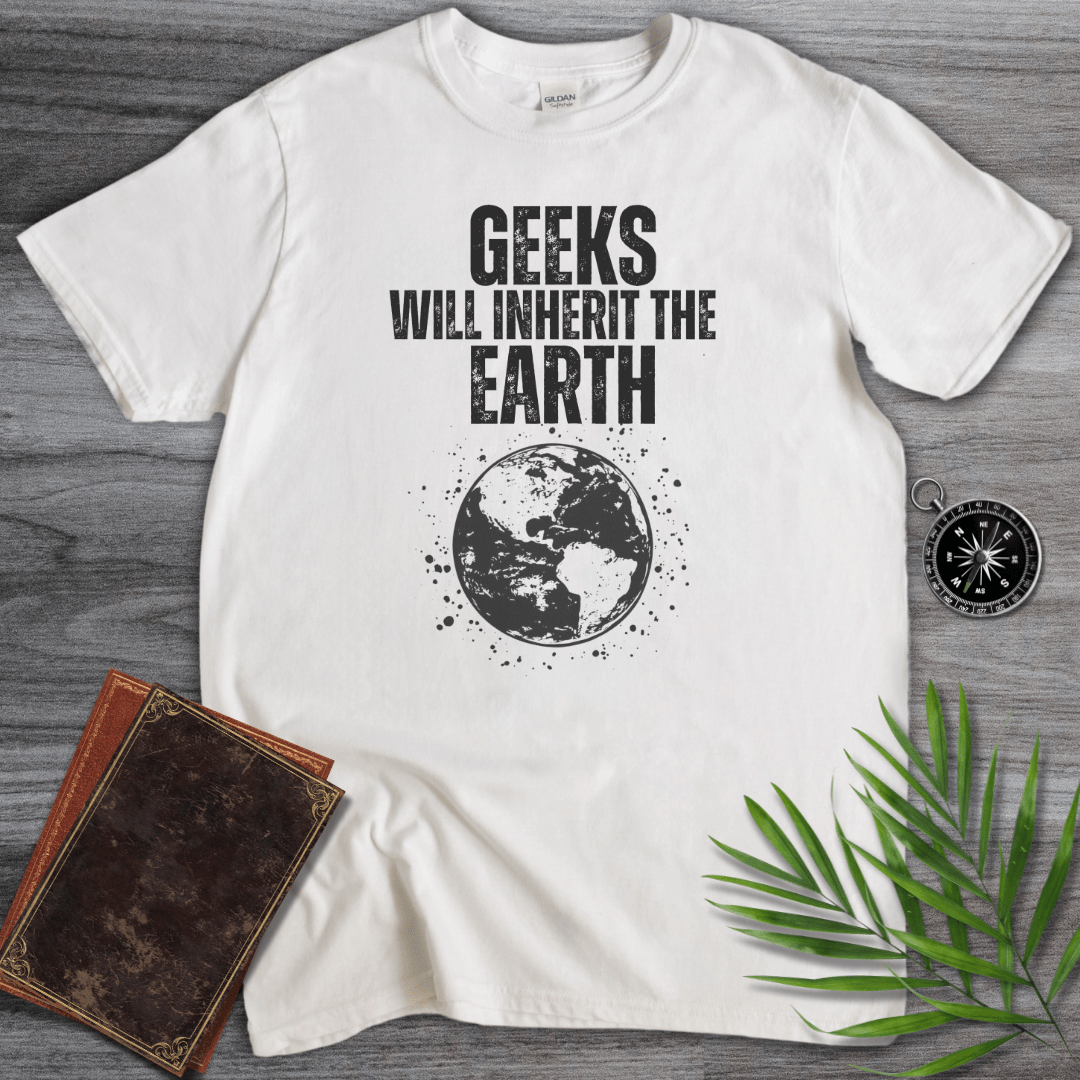 T-Shirt White / S Geeks Will Inherit The Earth! Graphic T-Shirt