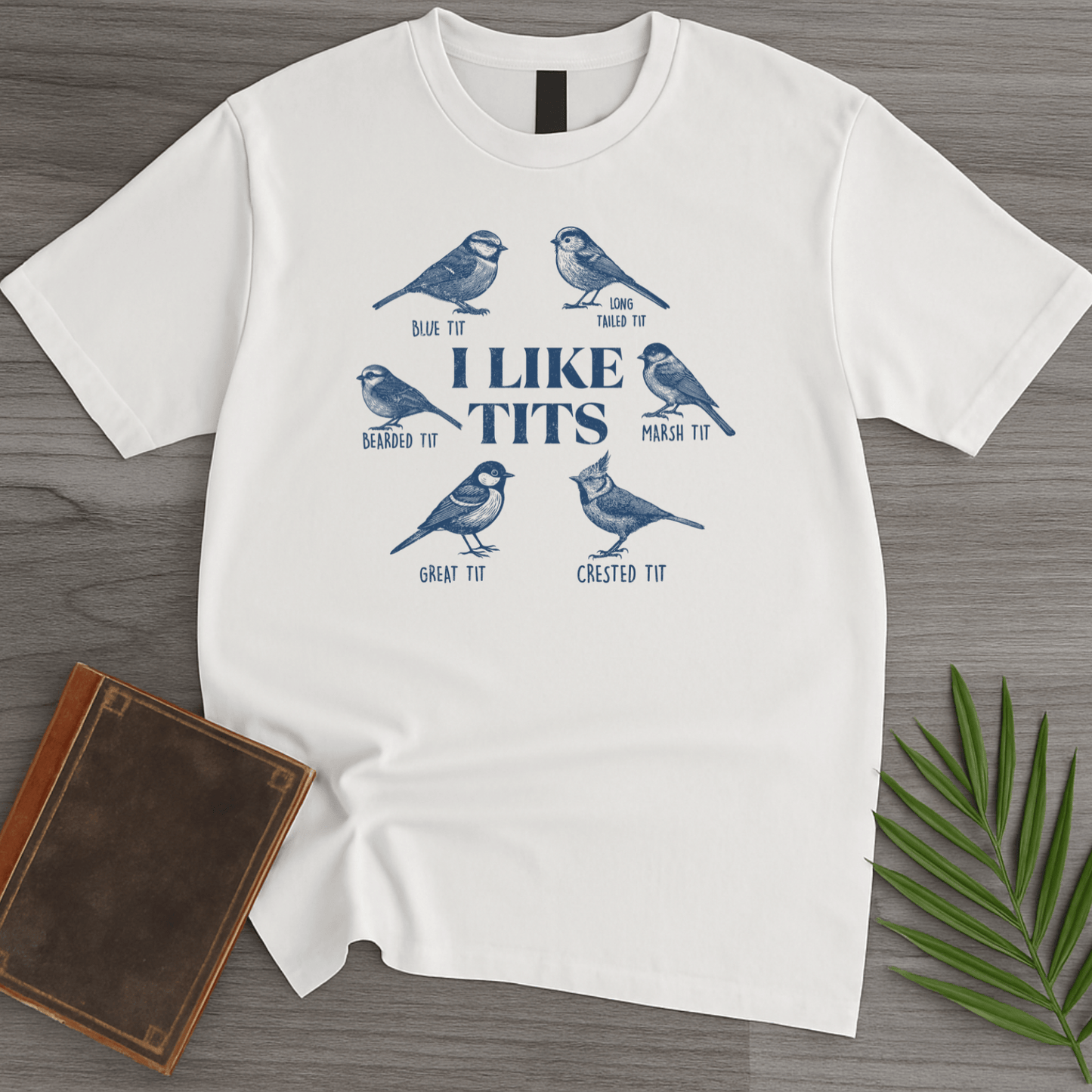 T-Shirt White / S I Like Birds T-Shirt