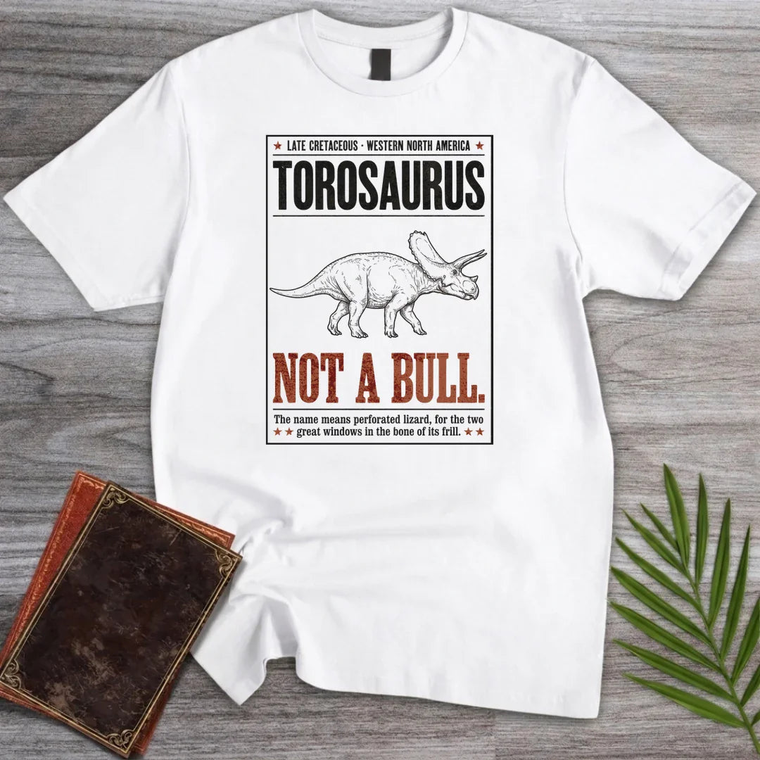 T-Shirt White / S No Bull Torosaurus T-Shirt