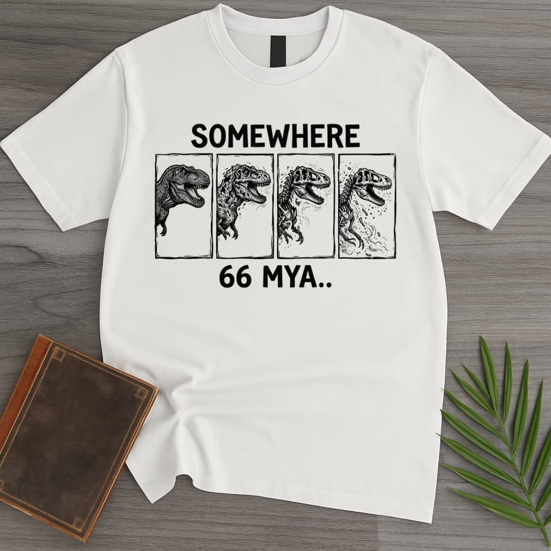 T-Shirt White / S Somewhere 66 MYA T-Shirt