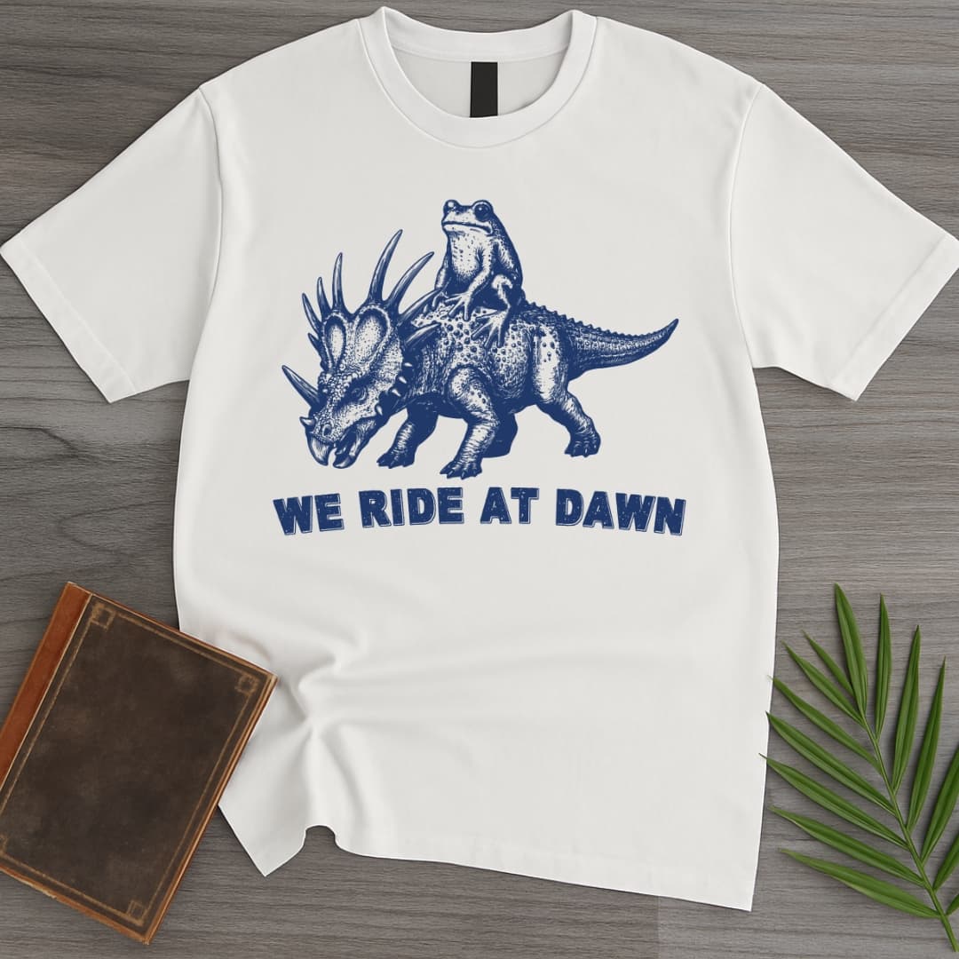 T-Shirt White / S We Ride at Dawn T-Shirt