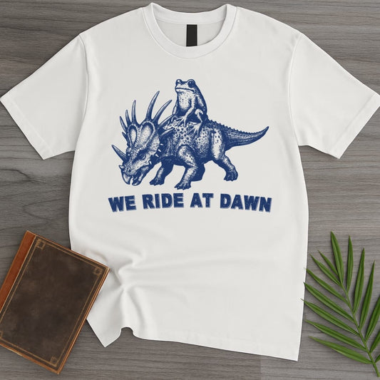 T-Shirt White / S We Ride at Dawn T-Shirt